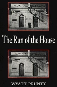 Enlarge image Cover: The Run of the House - Johns Hopkins University Press