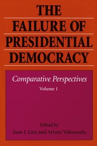 Abbildung von: The Failure of Presidential Democracy - Johns Hopkins University Press