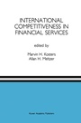 Cover: International Competitiveness in Financial Services - Kluwer Academic Publishers