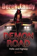 Cover: Demon Road 1 - H&ouml;lle und Highway - Loewe