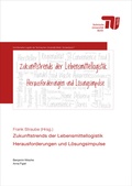 Cover: Zukunftstrends in der Lebensmittellogistik - Herausforderungen und L&ouml;sungsimpulse - Universit&auml;tsverlag der TU Berlin