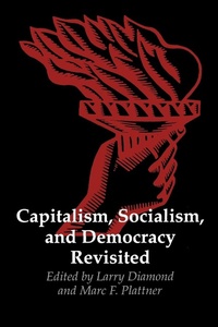 Abbildung von: Capitalism, Socialism, and Democracy Revisited - Johns Hopkins University Press