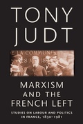 Cover: Marxism and the French Left - New York University Press