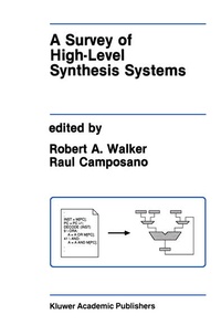 Enlarge image Cover: A Survey of High-Level Synthesis Systems - Kluwer Academic Publishers