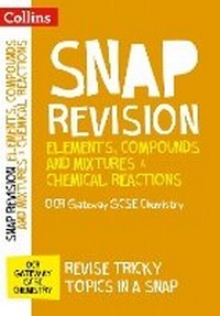 Abbildung von: OCR Gateway GCSE 9-1 Chemistry Elements, Compounds and Mixtures & Chemical Reactions Revision Guide - Collins