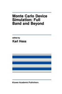 Enlarge image Cover: Monte Carlo Device Simulation - Kluwer Academic Publishers