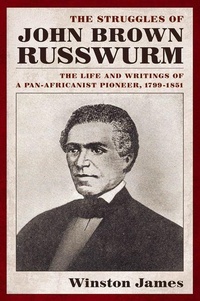 Abbildung von: The Struggles of John Brown Russwurm - New York University Press