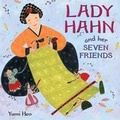 Cover: Lady Hahn and Her Seven Friends - Henry Holt & Company