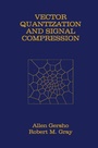Cover: Vector Quantization and Signal Compression - Kluwer Academic Publishers