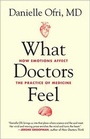 Cover: What Doctors Feel - Beacon Press