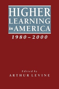 Enlarge image Cover: Higher Learning in America, 1980-2000 - Johns Hopkins University Press