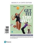 Cover: Get Fit, Stay Well! Books a la Carte Edition - Pearson