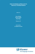 Cover: The Synthesis Approach to Digital System Design - Kluwer Academic Publishers