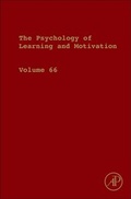 Bild: Psychology of Learning and Motivation: Volume 66 - Academic Press