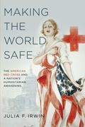 Cover: Making the World Safe - Oxford University Press Inc