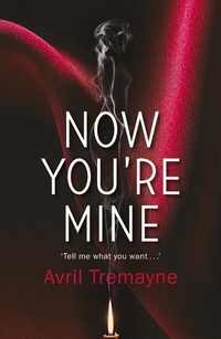 Abbildung von: Now You're Mine - Bantam Books