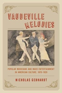 Abbildung von: Vaudeville Melodies - University of Chicago Press