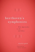 Cover: Beethoven's Symphonies - University of Chicago Press