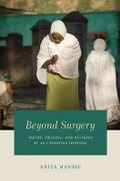 Cover: Beyond Surgery - University of Chicago Press