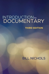 Enlarge image Cover: Introduction to Documentary, Third Edition - Indiana University Press