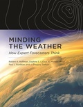 Cover: Minding the Weather - MIT Press