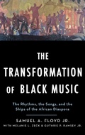 Cover: The Transformation of Black Music - Oxford University Press Inc