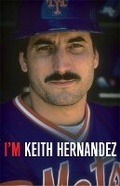 Cover: I'm Keith Hernandez - Little, Brown & Company