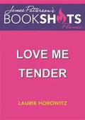 Cover: Love Me Tender - Bookshots