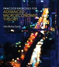 Cover: Practice Exercises for Advanced Microeconomic Theory - MIT Press