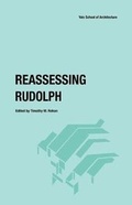 Cover: Reassessing Rudolph - Yale University Press