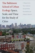 Cover: The Baltimore School of Urban Ecology - Yale University Press