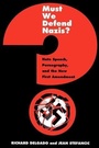 Bild: Must We Defend Nazis? - New York University Press
