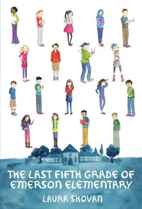 Enlarge image Cover: The Last Fifth Grade of Emerson Elementary - Yearling (imprint of Random House Children's Books)