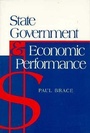 Cover: State Government and Economic Performance - Johns Hopkins University Press