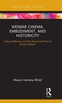 Bild: Weimar Cinema, Embodiment, and Historicity - Routledge