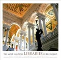 Cover: The Most Beautiful Libraries in the World - Harry N. Abrams, Inc.