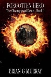 Enlarge image Cover: Forgotten Hero - Burning Willow Press, LLC