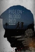 Cover: Pigeon-Blood Red - Ed E. Duncan