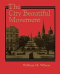 Cover: The City Beautiful Movement - Johns Hopkins University Press