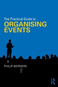 Enlarge image Cover: The Practical Guide to Organising Events - Routledge