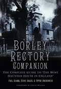 Cover: The Borley Rectory Companion - The History Press Ltd