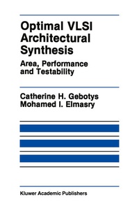 Enlarge image Cover: Optimal VLSI Architectural Synthesis - Kluwer Academic Publishers