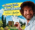 Cover: Happy Little Accidents - Running Press Adult
