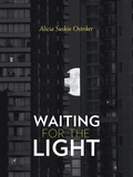 Cover: Waiting for the Light - University of Pittsburgh Press