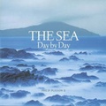 Cover: Sea / Day by Day, The - Harry N. Abrams, Inc.