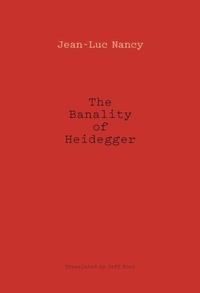 Enlarge image Cover: The Banality of Heidegger - Fordham University Press