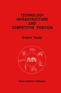 Enlarge image Cover: Technology Infrastructure and Competitive Position - Kluwer Academic Publishers
