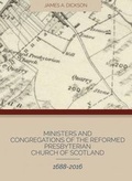 Cover: Ministers and Congregations of the Reformed Presbyterian Church of Scotland 1688-2016 - Blue Banner Productions