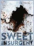 Cover: Sweet Insurgent - Saturnalia Books