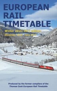 Enlarge image Cover: European Rail Timetable Winter: December 2016 - June 2017 - European Rail Timetable Limited